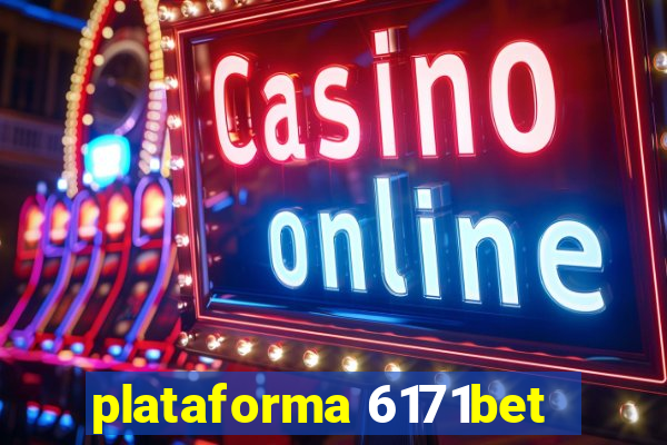 plataforma 6171bet